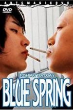 Watch Blue Spring Zmovies