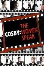 Watch Cosby: The Women Speak Zmovies