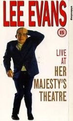 Watch Lee Evans: Live at Her Majesty\'s Zmovies