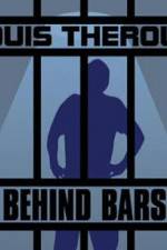 Watch Louis Theroux Behind Bars Zmovies