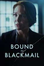 Watch Bound by Blackmail Zmovies