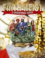 Watch Faith Heist: A Christmas Caper Zmovies