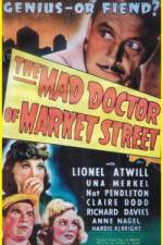 Watch The Mad Doctor of Market Street Zmovies