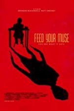 Watch Feed Your Muse Zmovies