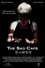 Watch The Sad Cafe Zmovies