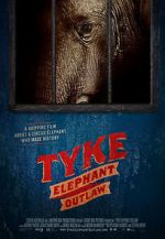 Watch Tyke Elephant Outlaw Zmovies