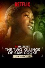 Watch ReMastered: The Two Killings of Sam Cooke Zmovies