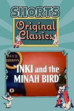 Watch Inki and the Minah Bird Zmovies