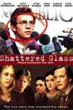 Watch Shattered Glass Zmovies