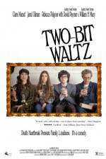 Watch Two-Bit Waltz Zmovies