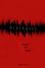 Watch Blackwood Zmovies