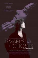 Watch Ismael\'s Ghosts Zmovies