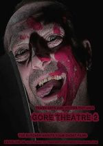 Watch Gore Theatre 2 Zmovies