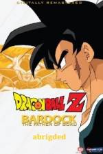 Watch Bardock Father of Goku Abridged Zmovies