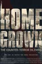 Watch Homegrown: The Counter-Terror Dilemma Zmovies