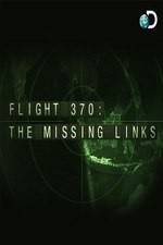 Watch Flight 370: The Missing Links Zmovies