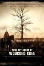 Watch Bury My Heart at Wounded Knee Zmovies
