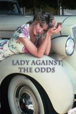 Watch Lady Against the Odds Zmovies