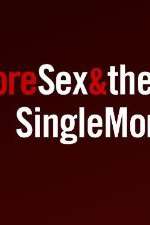 Watch More Sex & the Single Mom Zmovies