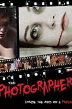 Watch The Photographer: Inside the Mind of a Psycho Zmovies