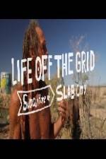 Watch Living Without Laws: Slab City, USA Zmovies