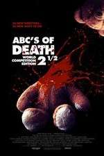 Watch ABCs of Death 2.5 Zmovies