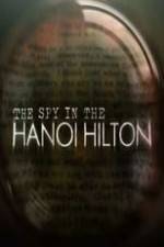 Watch The Spy in the Hanoi Hilton Zmovies