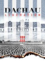 Watch Dachau Liberation Zmovies
