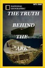 Watch The Truth Behind: The Ark Zmovies