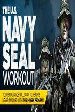 Watch THE U.S. Navy SEAL Workout Zmovies