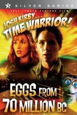 Watch Josh Kirby Time Warrior Chapter 4 Eggs from 70 Million BC Zmovies