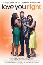 Watch Love You Right: An R&B Musical Zmovies
