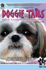 Watch Doggie Tails Vol 1 Luckys First Sleep-Over Zmovies