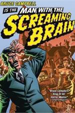 Watch Man with the Screaming Brain Zmovies
