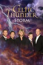 Watch Celtic Thunder Storm Zmovies