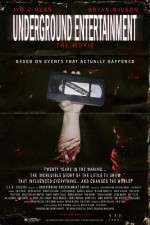 Watch Underground Entertainment: The Movie Zmovies