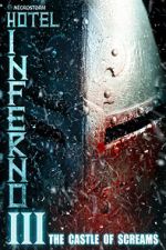 Watch Hotel Inferno 3: The Castle of Screams Zmovies