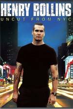 Watch Henry Rollins Uncut from NYC Zmovies