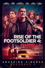 Watch Rise of the Footsoldier: Marbella Zmovies