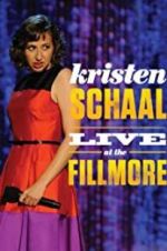Watch Kristen Schaal: Live at the Fillmore Zmovies