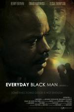 Watch Everyday Black Man Zmovies