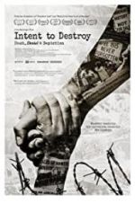 Watch Intent to Destroy: Death, Denial & Depiction Zmovies