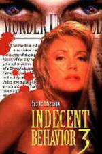 Watch Indecent Behavior III Zmovies
