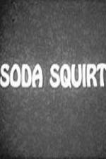 Watch Soda Squirt Zmovies