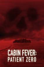 Watch Cabin Fever: Patient Zero Zmovies