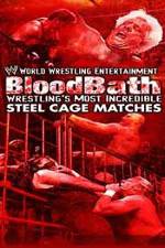 Watch WWE Bloodbath Wrestling's Most Incredible Steel Cage Matches Zmovies