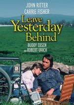 Watch Leave Yesterday Behind Zmovies