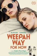 Watch Weepah Way for Now Zmovies