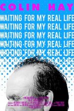 Watch Colin Hay - Waiting For My Real Life Zmovies