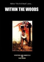 Watch Within the Woods (Short 1978) Zmovies